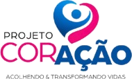 Projeto Coração - Acolhendo e Transformando Vidas